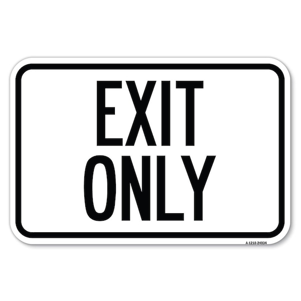 Exit Only Heavy-Gauge Aluminum Sign, 12" H, 18" L, A-1218-24034